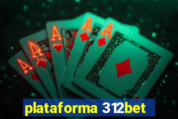 plataforma 312bet